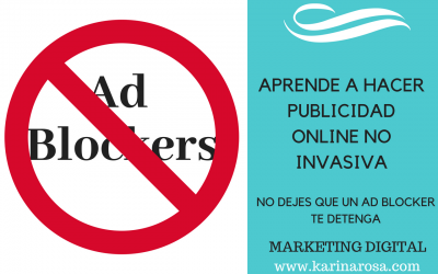 Ad Blockers – ¿Cómo hacer publicidad inteligente?